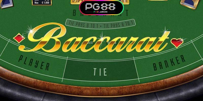 Baccarat - Game Giải Trí Đình Đám Số 1 Trong Lòng Bet Thủ