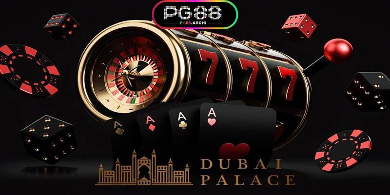 Điểm danh một số game nổi bật nhất tại dubai palace casino