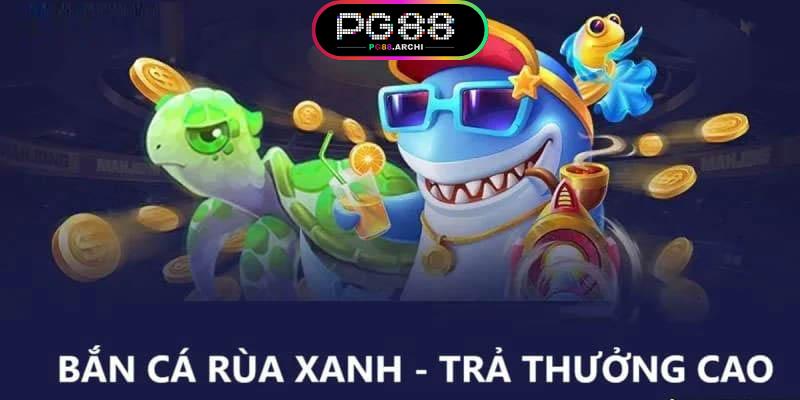 Tựa game bắn cá rùa xanh 